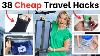 38 Travel Hacks That Will Save You So Much Money