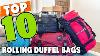 Best Rolling Duffel Bag In 2022 Top 10 Rolling Duffel Bags Review