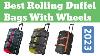 Top 15 Best Rolling Duffel Bags With Wheels In 2023